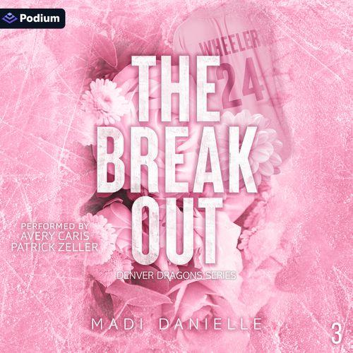 The Break Out