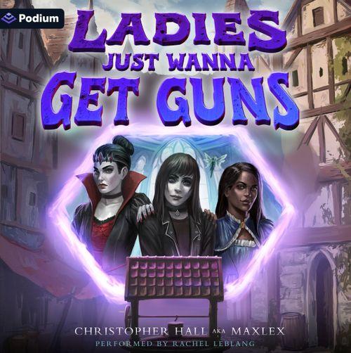 Ladies Just Wanna Get Guns