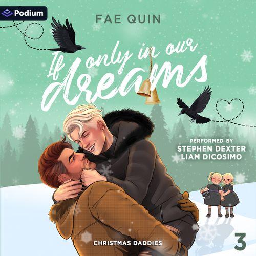 If Only in Our Dreams