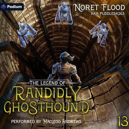 The Legend of Randidly Ghosthound 13