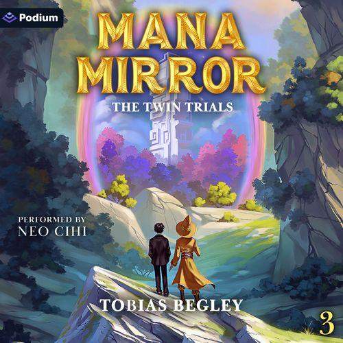 Mana Mirror: The Twin Trials