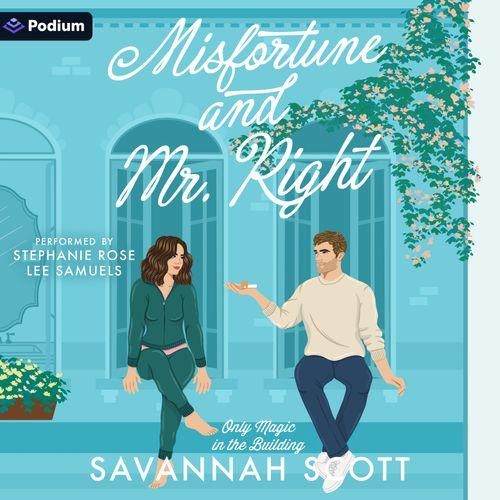 Misfortune and Mr. Right