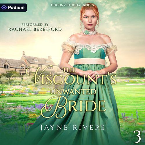 The Viscount's Unwanted Bride