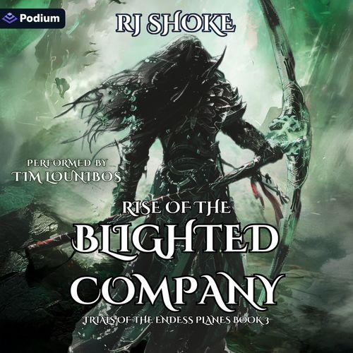 Rise of the Blighted Company