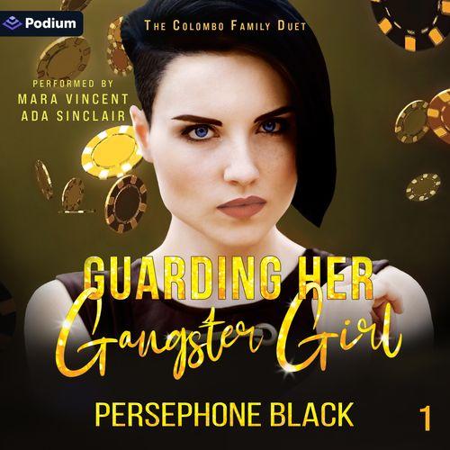 Guarding Her Gangster Girl