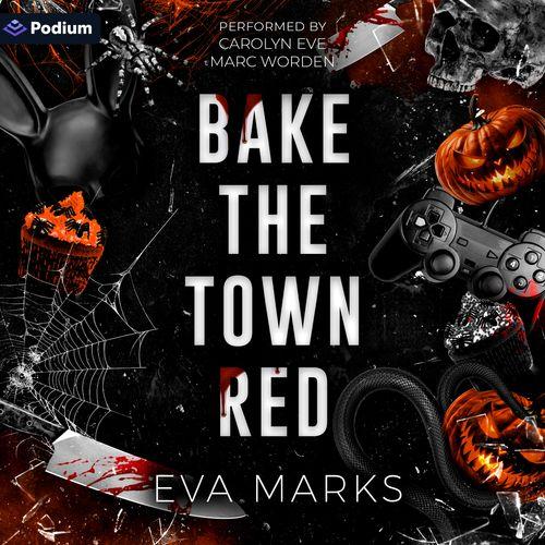Bake the Town Red