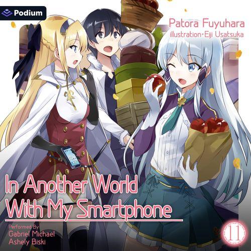 In Another World With My Smartphone: Volume 11