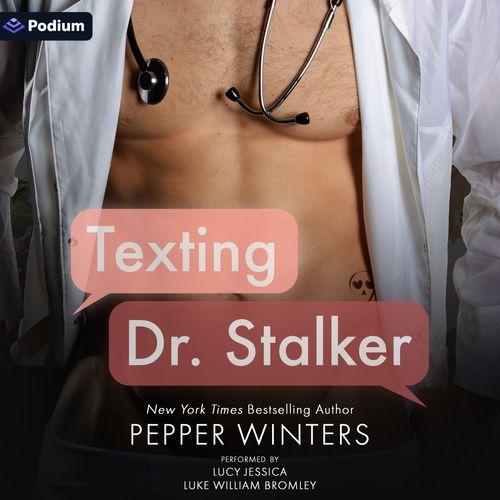 Texting Dr. Stalker