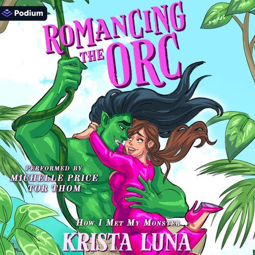 Romancing the Orc