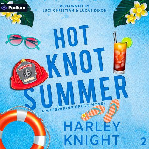 Hot Knot Summer