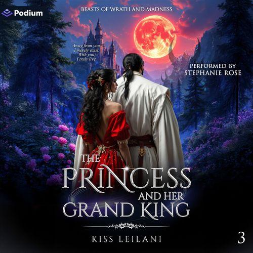 The Princess and Her Grand King