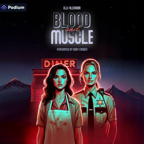 Blood and Muscle