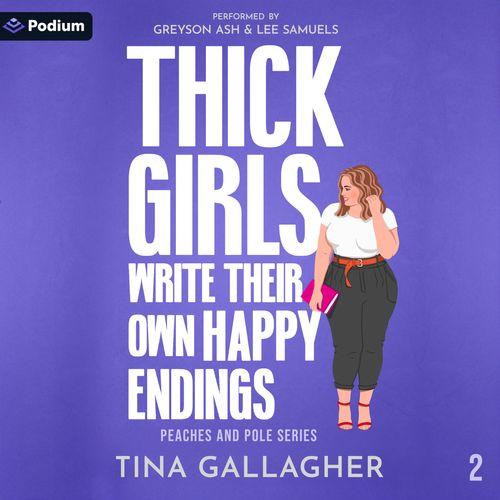 Thick Girls Write Their Own Happy Endings