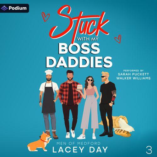 Stuck with My Boss Daddies