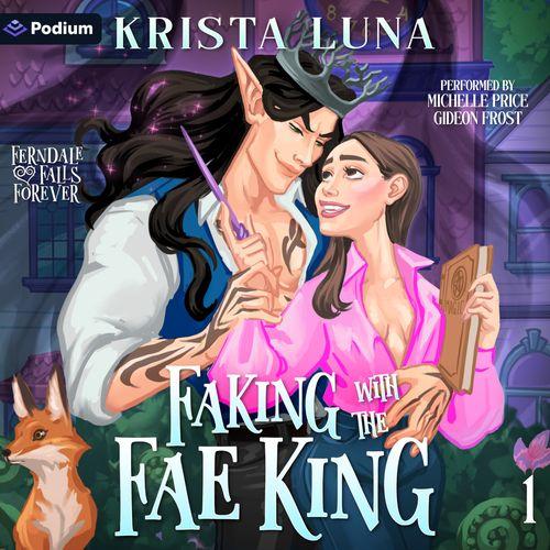 Faking with the Fae King
