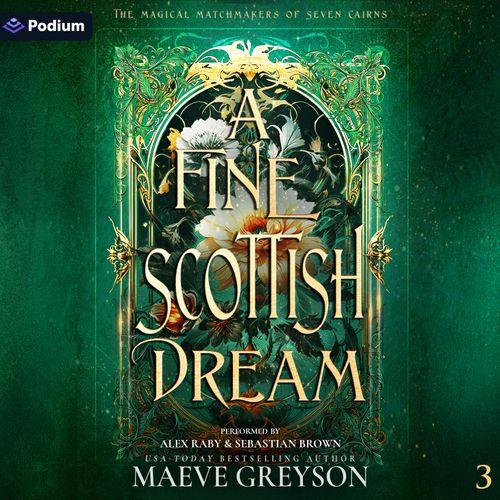 A Fine Scottish Dream