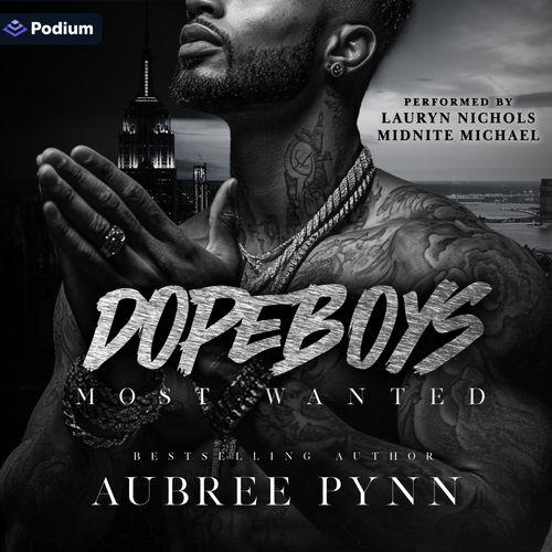 Dope Boys: Most Wanted