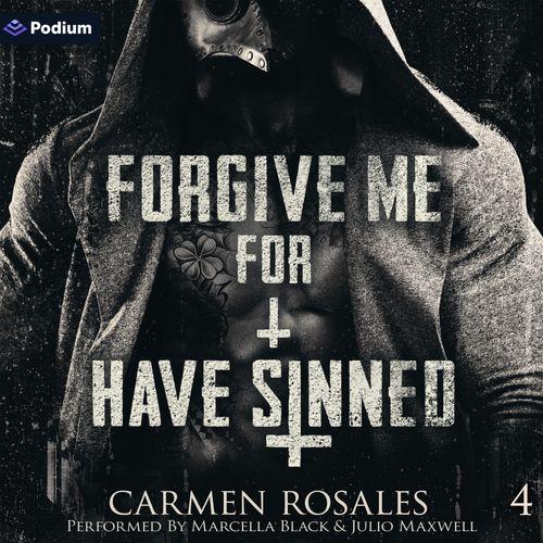 Forgive Me for I Have Sinned