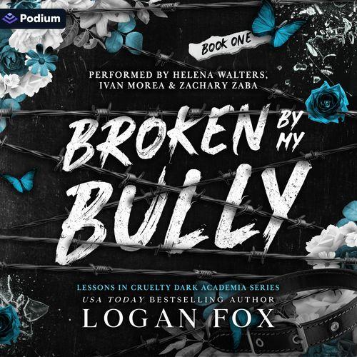 Broken by My Bully
