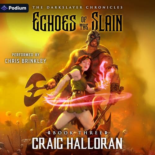 The Darkslayer Chronicles: Echoes of the Slain