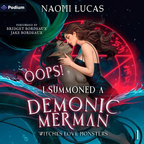 Oops! I Summoned a Demonic Merman