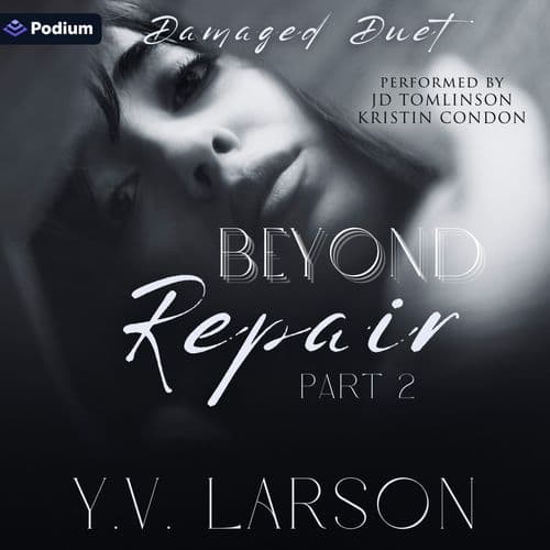 Beyond Repair: Part Two