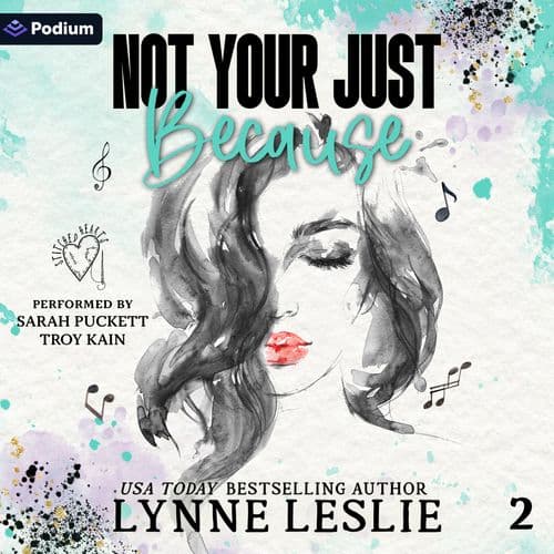 Not Your Just Because