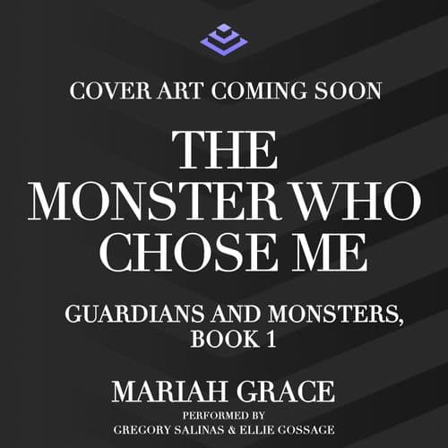 The Monster Who Chose Me