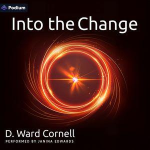 Into the Change
