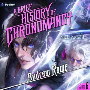 A Brief History of Chronomancy