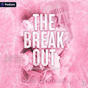 The Break Out