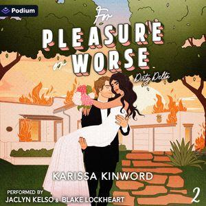 For Pleasure or Worse