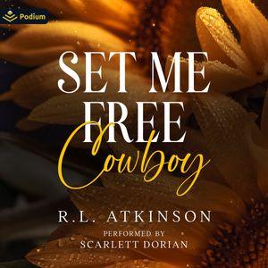 Set Me Free, Cowboy