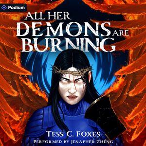 All Her Demons Are Burning