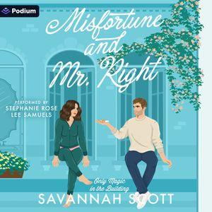 Misfortune and Mr. Right