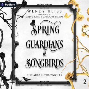 Spring Guardians & Songbirds