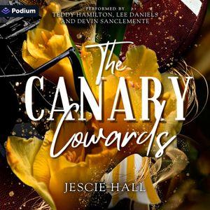 The Canary Cowards