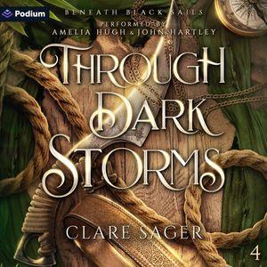 Through Dark Storms