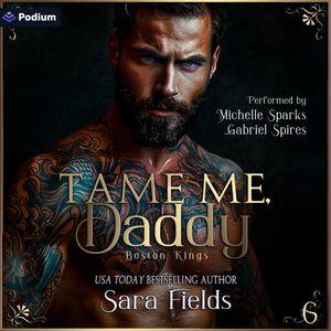 Tame Me, Daddy
