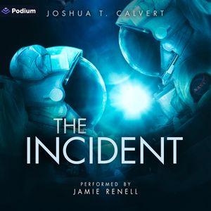 The Incident