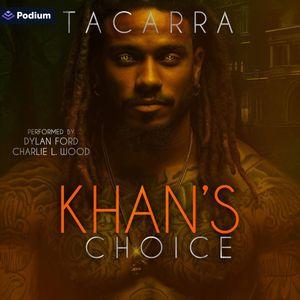 Khan's Choice
