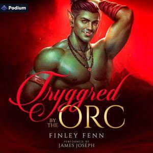 Tryggred by the Orc