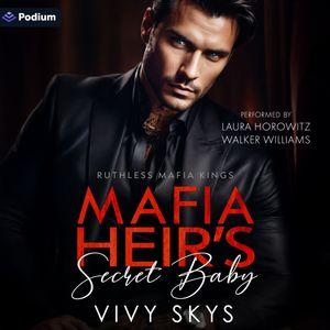 Mafia Heir's Secret Baby