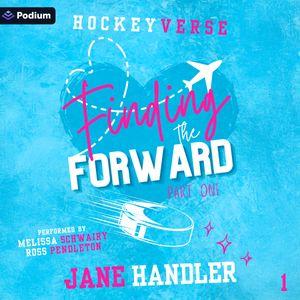 Finding the Forward, Part One
