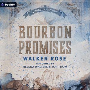 Bourbon Promises