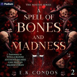 A Spell of Bones and Madness