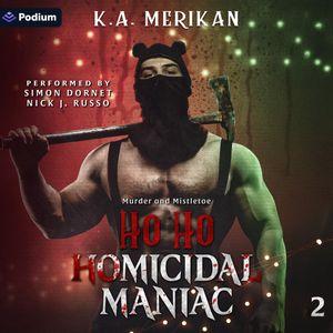 Ho Ho Homicidal Maniac