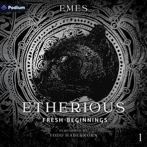 Etherious: Fresh Beginnings