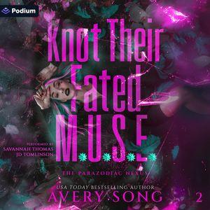 Knot Their Fated M.U.S.E.