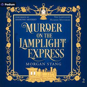 Murder on the Lamplight Express
